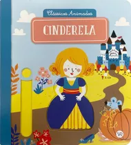 Livro Clássicos Animados: Cinderela (nova Edição)