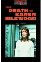 Death Of Karen Silkwood (oxford Bookworms Level 2) - Hannam