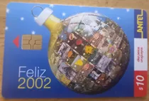 Tarjeta Telefónica Antel De Colección Feliz 2002 (tc 214 A)