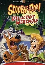 Scooby Doo & Reluctant Werewolf Scooby Doo & Reluctant Werew