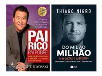 Livros Pai Rico Pai Pobre + Do Mil Ao Milhão - Envio Rápido