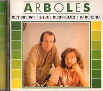 Silvio Rodriguez Roy Brown Arboles Afrocuba Cd