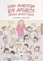 Una Maestra En Apuros - Serrano Burgos, Pilar