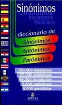 Diccionario Sinónimos, Antónimos Y Parónimos. Sopena