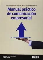 Livro Manual Práctico De Comunicación Empresarial De Juan Lu