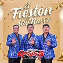 Grupo 5 (el Fiestón De Año Nuevo En Vivo 2022) 