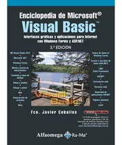 Enciclopedia De Microsoft Visual Basic, De Javier Ceballos. Editorial Alfaomega, Ra-ma, Tapa Blanda, Edición 3ra En Español, 2013