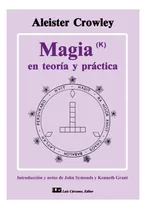 Magia En Teoria Y Practica - Aleister Crowley