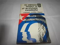 La Ultima Mujer Y El Proximo Combate - Cofiño Lopez - 2731