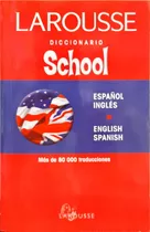 Diccionario Larousse School Español-inglés