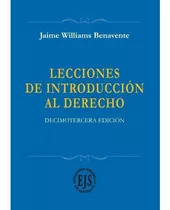 Lecciones De Introduccion Al Derecho / Jaime Williams B.