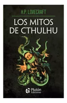 Libro: Los Mitos De Cthulhu - H.p. Lovecraft