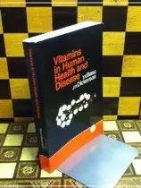 Vitamins In Human Health And Disease De Tapan K. Basu E John W.t. Dickerson Pela Cab International (1996)