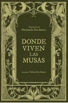 Donde Viven Las Musas - Marinela Dos Santos