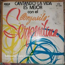 Vinilo Conjunto Serpentina Cantando La Vida Es Mejor Con C4