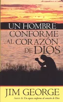 Un Hombre Conforme Al Corazón De Dios (bolsillo)