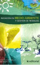 Libro Iniciación En Medio Ambiente Y Gestión De Residuos De