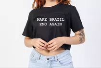 Cropped Camiseta T-shirt Make Brazil Emo Again Algodão