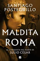  Libro Maldita Roma 2 / Santiago Posteguillo ( Original) 