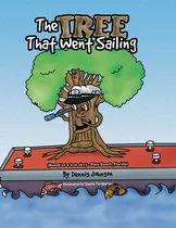 Libro The Tree That Went Sailing: (based On A True Story ...