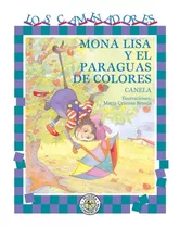 Mona Lisa Y El Paraguas De Colores - Canela