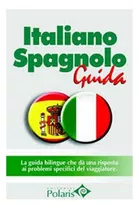 Italiano Spagnolo Guida Polaris, De X.x. Editorial Editorial Arguval, Tapa Blanda En Español, 2007
