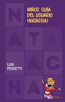 Niños: Guia Del Usuario Natacha - Trade