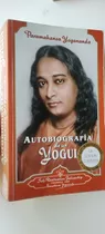 Autobiografía De Un Yogui. P. Yogananda / Edición Completa 