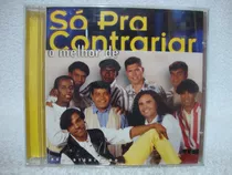 Cd Original Só Pra Contrariar- O Melhor De Só Pra Contrariar