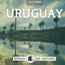  Uruguay  Manual  Del Visitante   Nueva  Edicion   