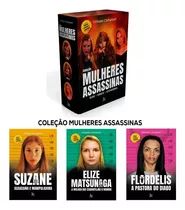 Box Mulheres Assassinas (suzane + Flordelis + Elize), De Campbell, Ullisses. Editora Matrix, Capa Mole Em Português, 2023