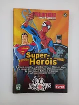 Revista Mundo Estranho - 100 Respostas - Super-heróis 