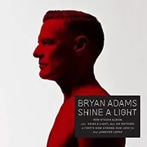 Shine A Light - Adams Bryan (cd)