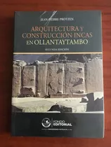 Arquitectura Y Construcción Incas En Ollantaytambo 