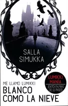 Blanco Como La Nieve / Saga Me Llamo Lumikki 2