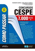 Como Passar Em Concursos Cespe - 7.000 Questões Comentadas - 8ª Edição - 2019, De Wander Garcia. Editora Editora Foco, Capa Mole Em Português