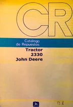 Manual De Repuestos Tractor John Deere 2330 Version V Y Ru