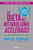 Dieta Del Metabolismo Acelerado, La - Pomroy, Haylie