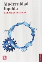 Modernidad Líquida  - Zygmunt Bauman