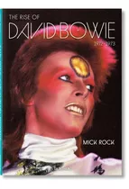 Mick Rock - The Rise Of David Bowie - 1972-1973 - Mick Rock