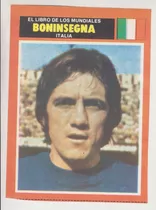 Futbol Italia Roberto Boninsegna Tarjeta Editada En 1974