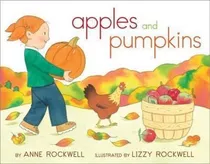 Apples And Pumpkins - Anne Rockwell