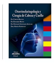 Otorrinolaringologia Y Cirugia De Cabeza Y Cuello Boccio