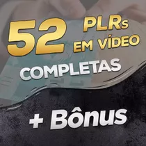 Big Pack - 52 Plr Em Vídeo + Bônus