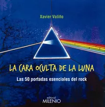 La Cara Oculta De La Luna, De Valiño García, Xavier. Editorial Milenio Publicaciones S.l., Tapa Blanda En Español