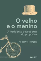 O Velho E O Menino, De Tranjan, Roberto. Editora Wiser Educação S.a, Capa Mole Em Português, 2017