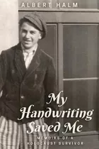 Libro My Handwriting Saved Me - Albert Halm