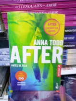 After Antes De Ella. Anna Todd. Libro Físico Nuevo Sellado 