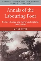 Libro Annals Of The Labouring Poor : Social Change And Ag...