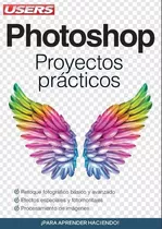 Photoshop Proyectos Practicos - Sabrina Gimenez, De Sabrina Gimenez. Editorial Redusers En Español